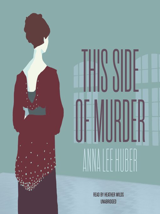Title details for This Side of Murder by Anna Lee Huber - Available